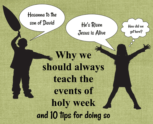 why teach holy week