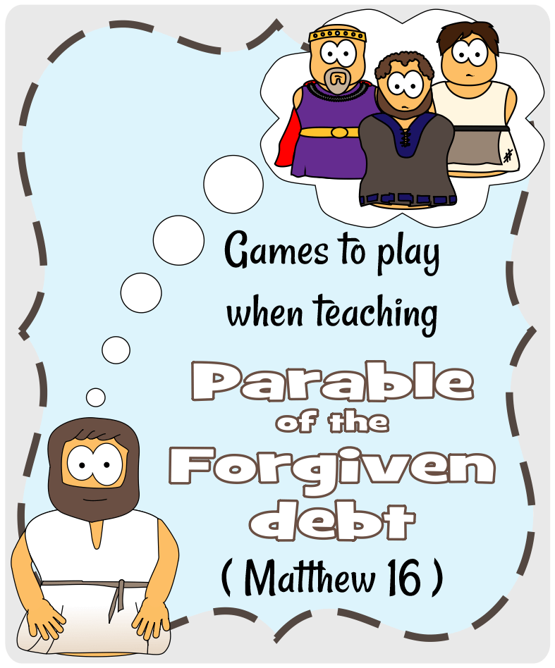 Parable of the forgiven Debt (Matthew 18)-Play