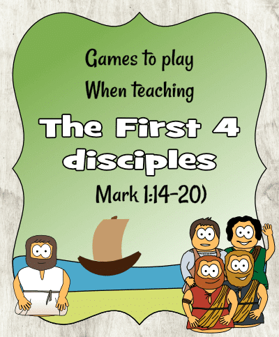 First 4 disciples (Mark 1) - Games