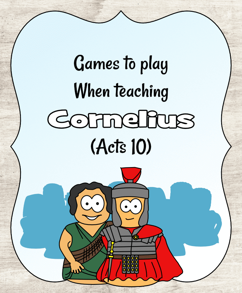 Cornelius (Acts 10)  - Games